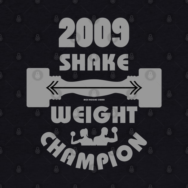 2009 Shake Weight Champion by MikeCottoArt